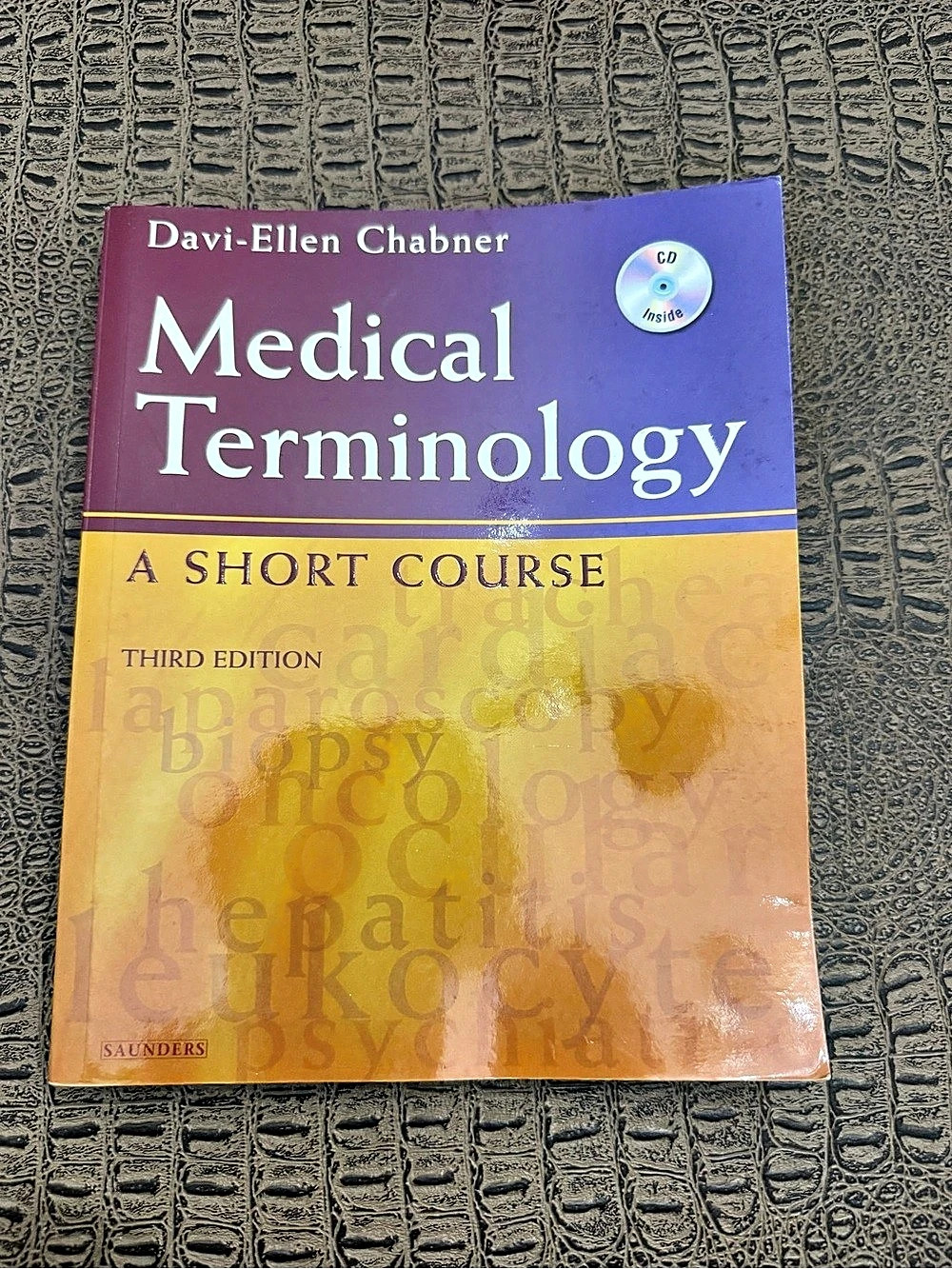 Medical Terminology A Short Course 3rd Edition Chabner w/ CD